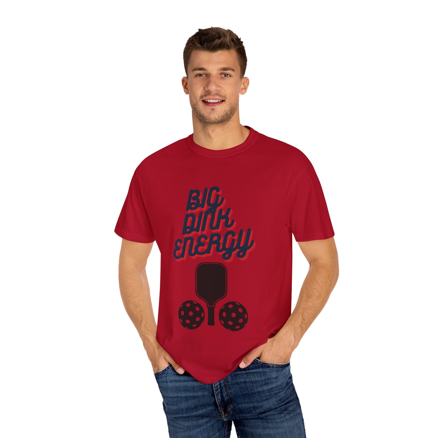 COMFORT COLORS- BIG DINK ENERGY T-Shirt