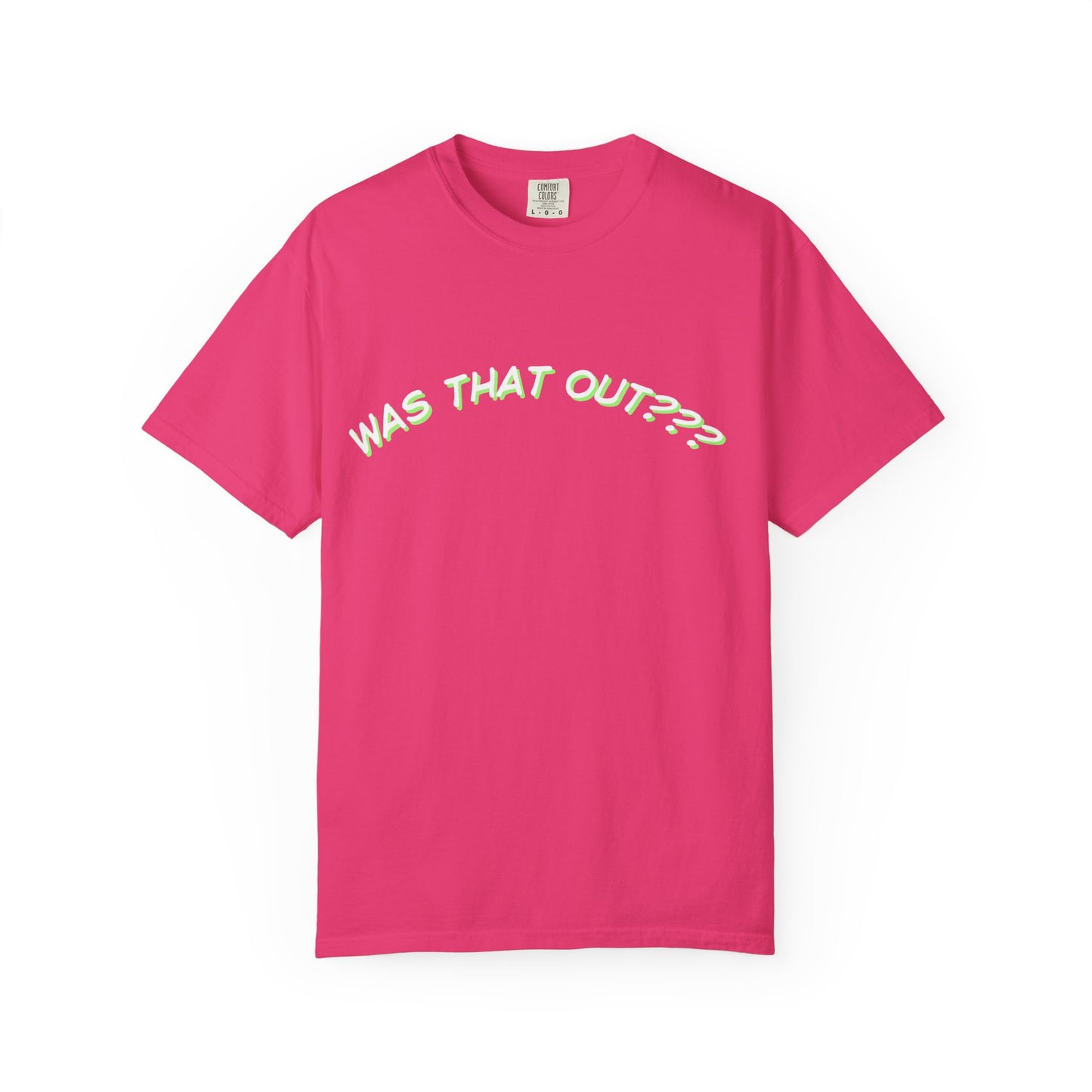 COMFORT COLORS-  WAS THAT OUT??? white logo T-Shirt