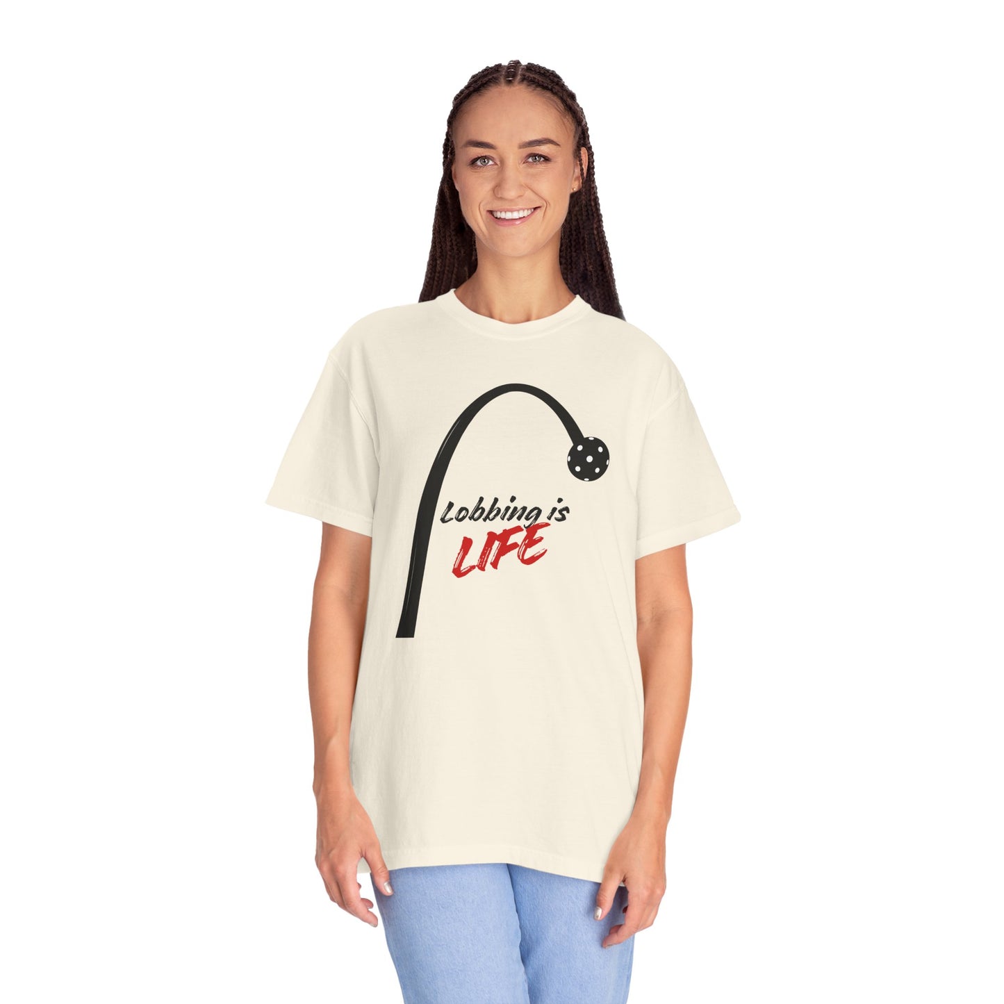 COMFORT COLORS T-Shirt — "Lobbing is Life"