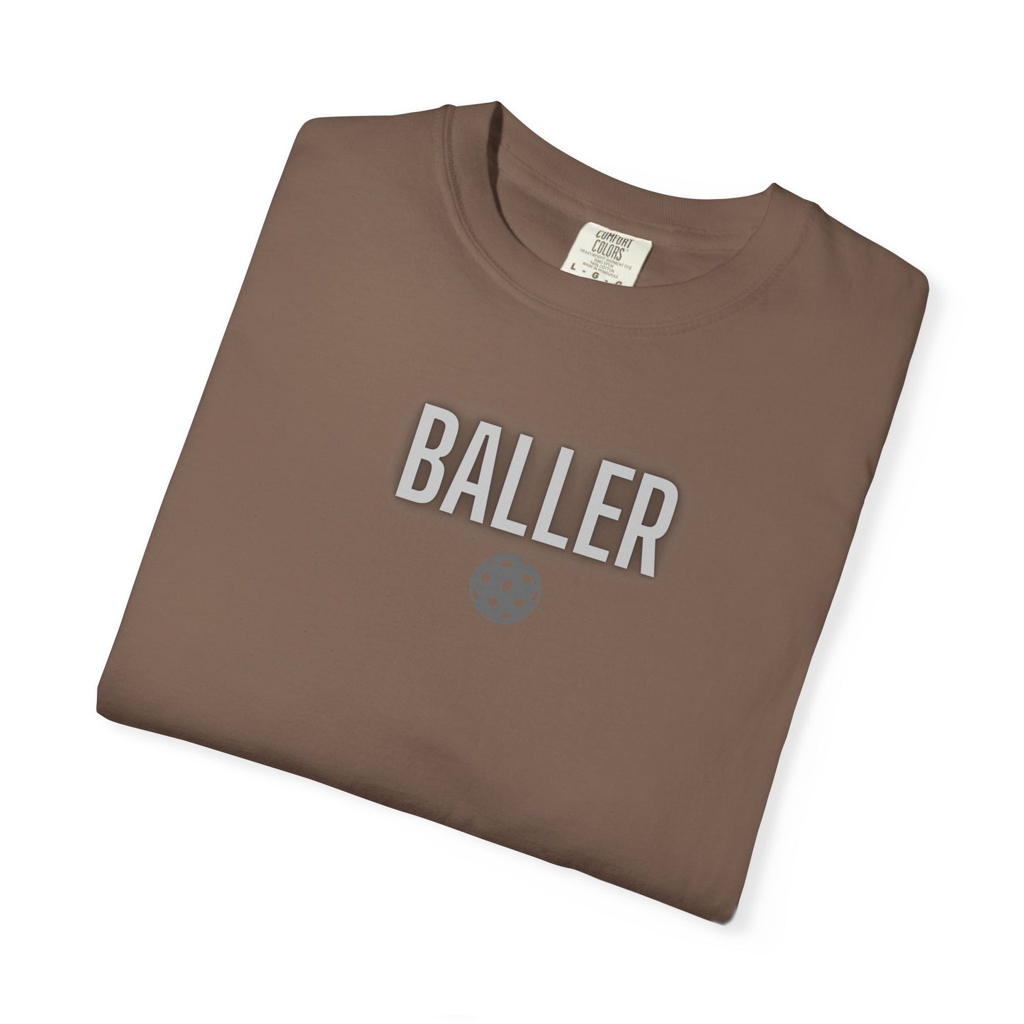 COMFORT COLORS- BALLER T-Shirt
