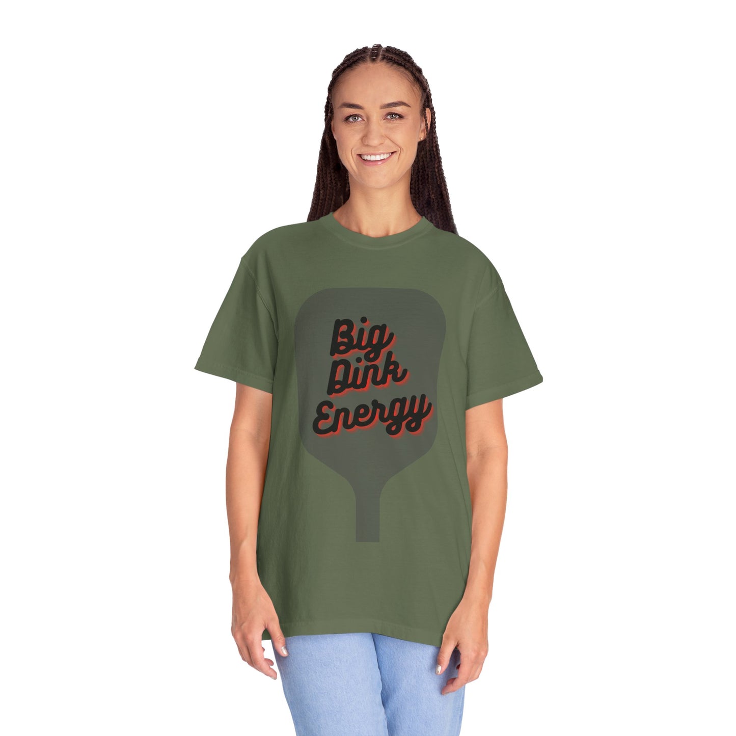 COMFORT COLORS- BIG DINK ENERGY T-Shirt