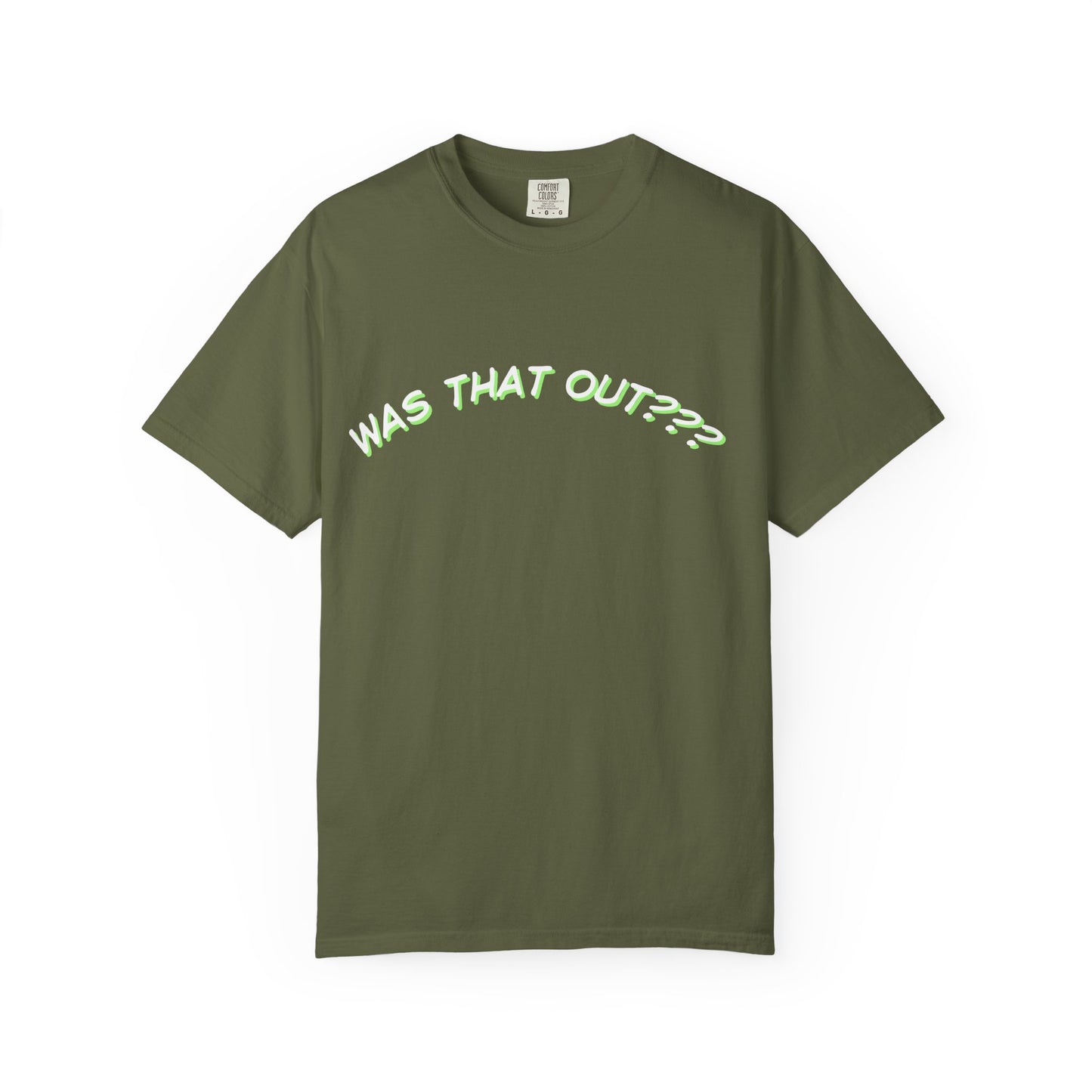 COMFORT COLORS-  WAS THAT OUT??? white logo T-Shirt