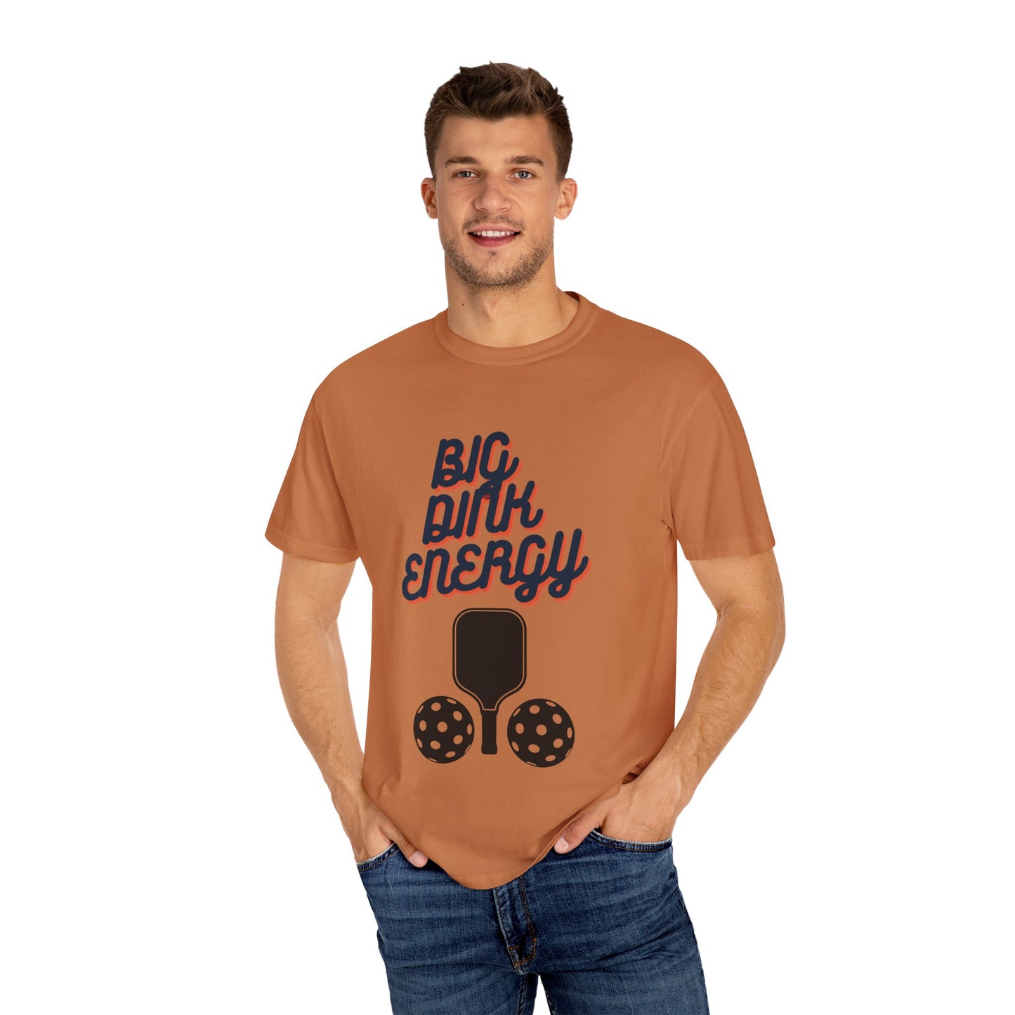 COMFORT COLORS- BIG DINK ENERGY T-Shirt