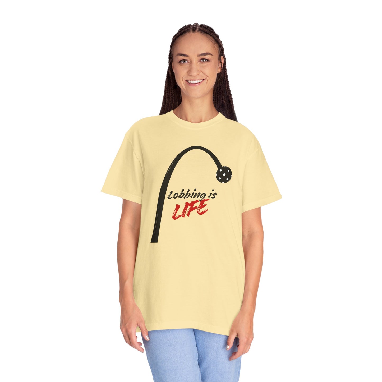 COMFORT COLORS T-Shirt — "Lobbing is Life"