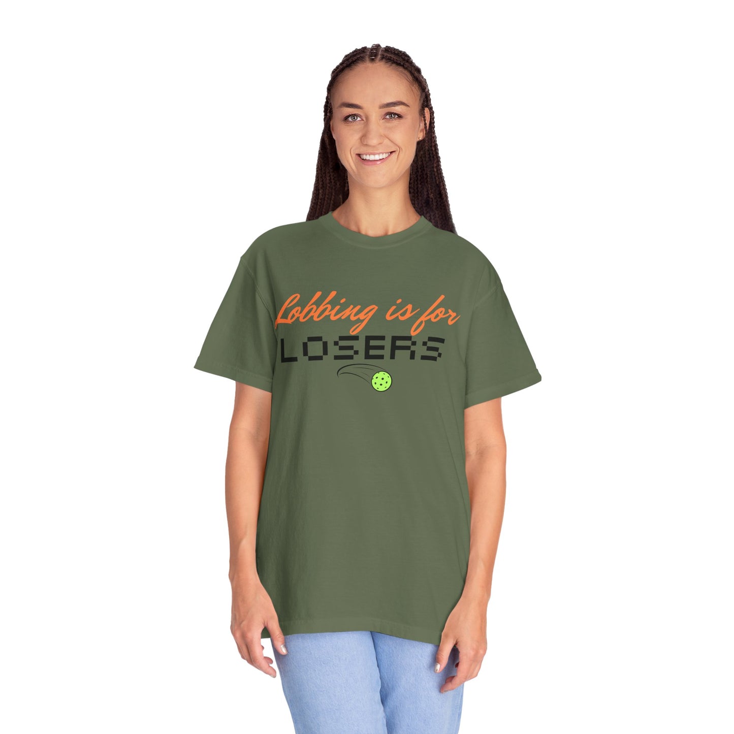 COMFORT COLORS- Lobbing is for LOSERS T-Shirt