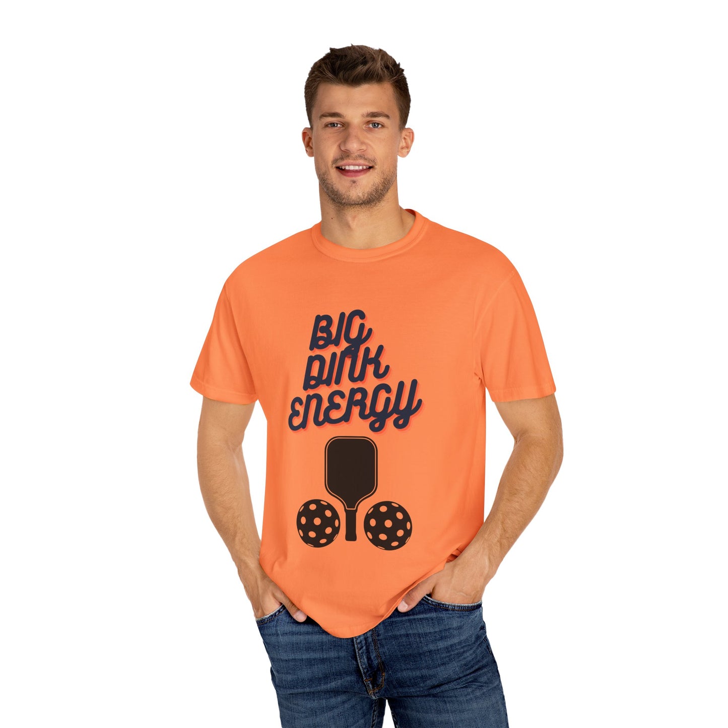 COMFORT COLORS- BIG DINK ENERGY T-Shirt